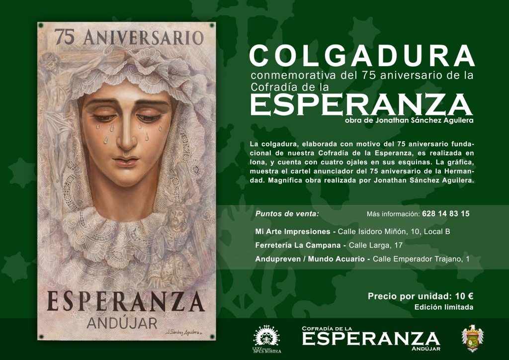 Colgadura conmemorativo del 75 Aniversario de la Esperanza de Andújar
